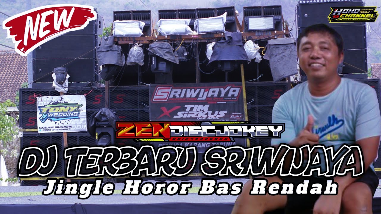 DJ HOROR SRIWIJAYA TERBARU 2025 BAS RENDAH NENDANG