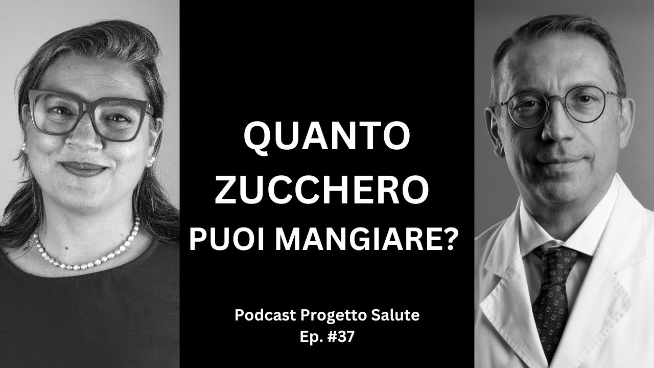 Quanto zucchero puoi mangiare al giorno? ||Podcast Progetto Salute Ep.37