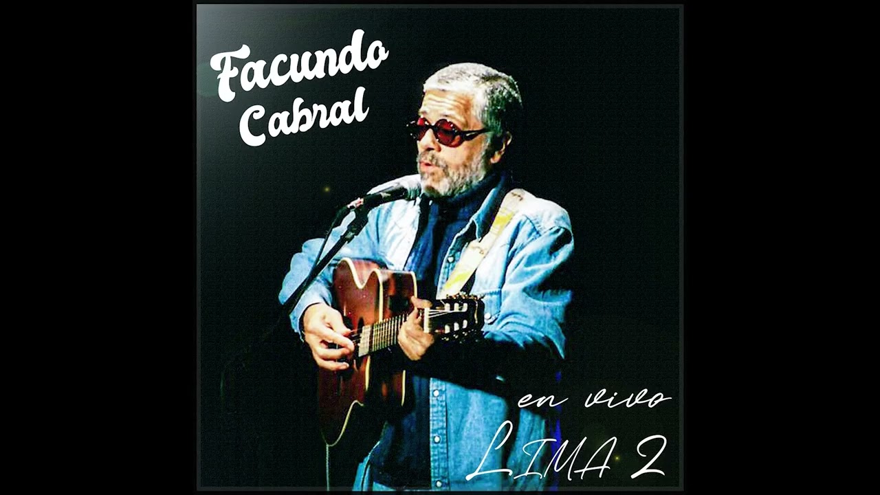 Facundo Cabral en Lima (En vivo) | Lima 2 - Facundo Cabral
