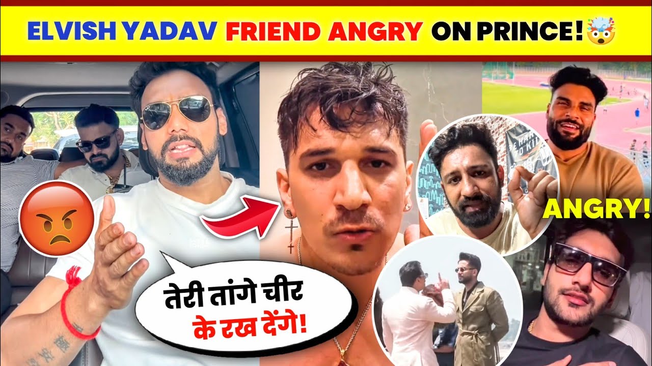 OMG!🤯 Elvish Yadav FRIEND CHALLENGE TO Prince Narula😡| Elvish Yadav Vs Prince Narula Controversy...