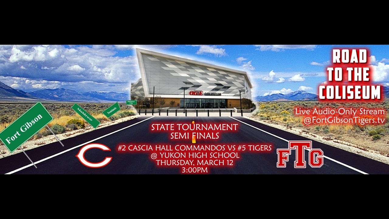 TIGERS @ STATE  BASKETBALL - SEMI FINALS | TIGERS VS CASCIA HALL | 3PM | YUKON HS | 3-12-26