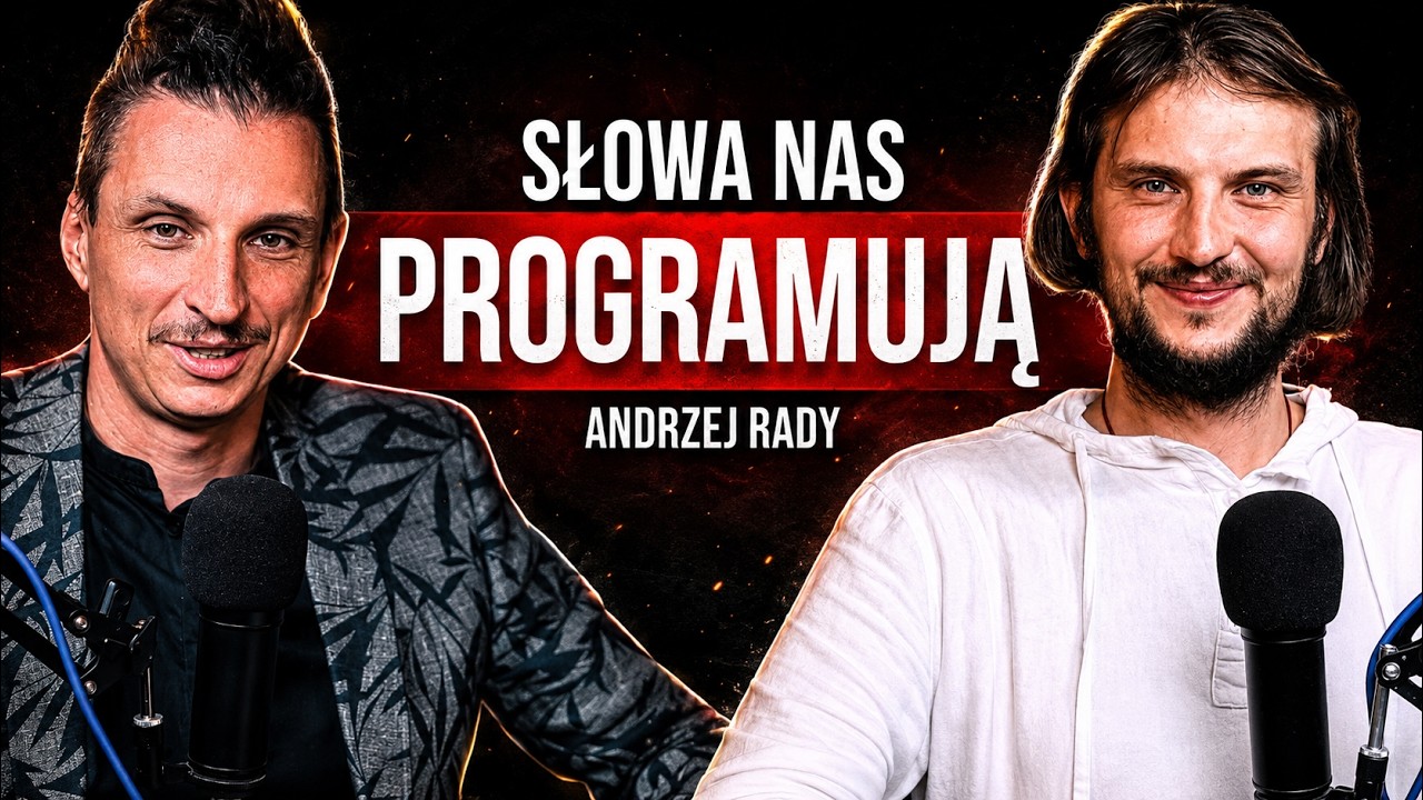 Jak JĘZYK, SŁOWA i IMIONA PROGRAMUJĄ Tw&oacute;j UMYSŁ? / Elity znają SZYFR / Andrzej Rady / Pierwszy Język