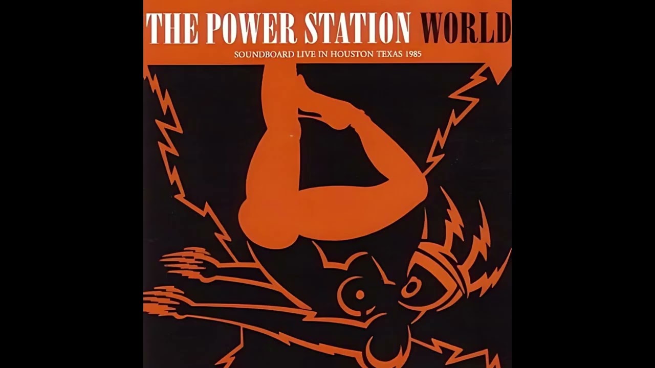 The Power Station パワー・ステーション / LIVE ライヴ 1985 / Houston ヒューストン