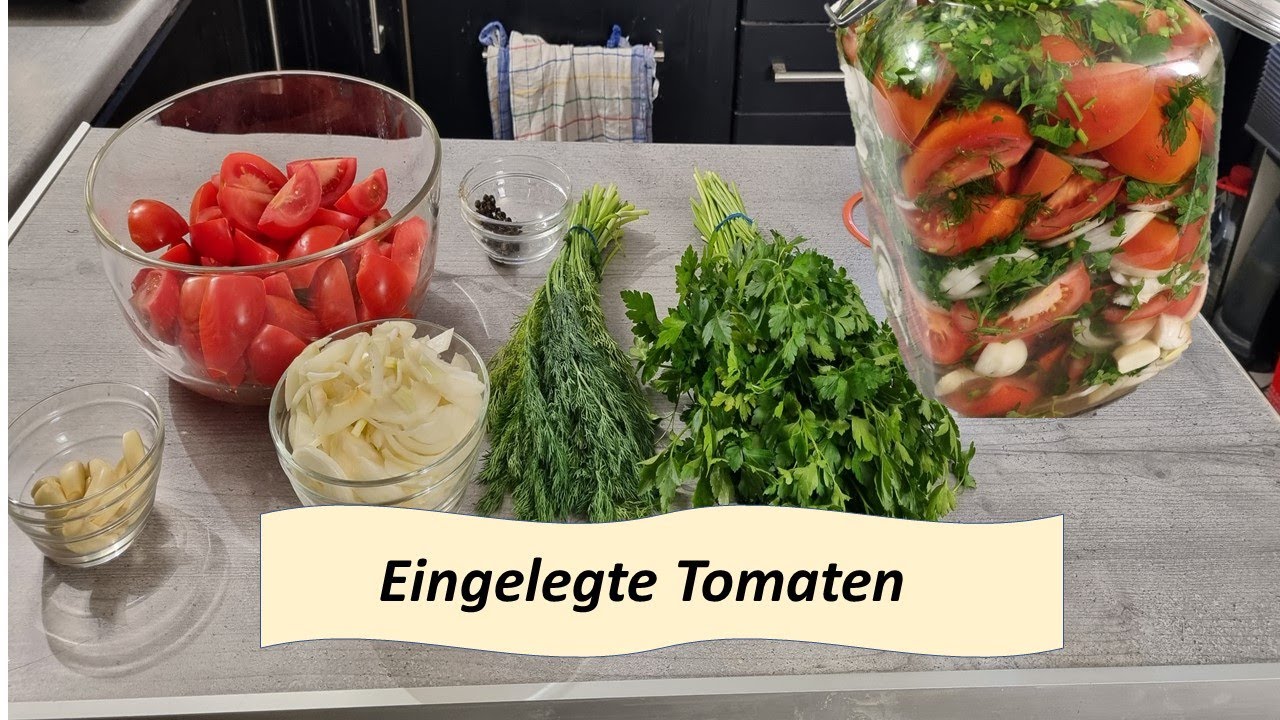 Tomaten so Einfach Lecker einlegen, so geht´s