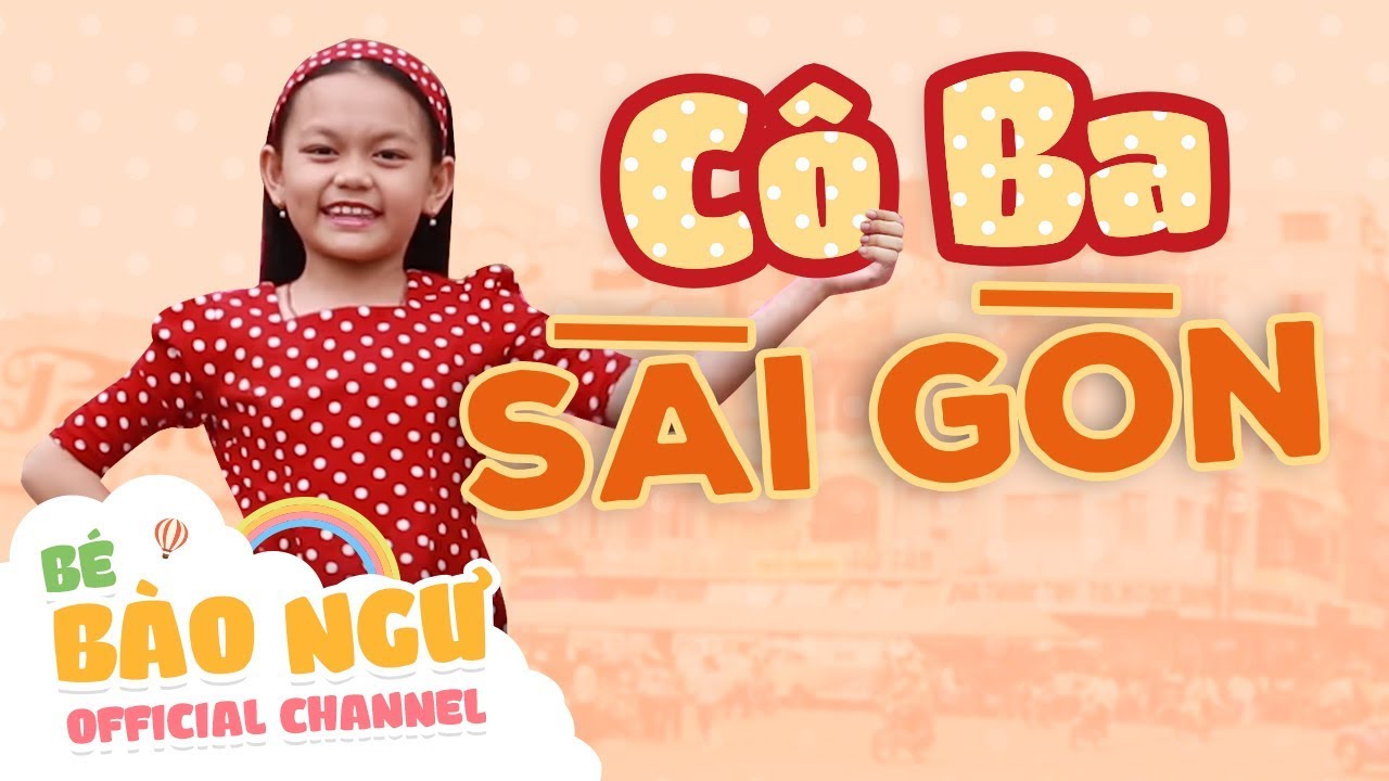 Bé Bào Ngư - Cô Ba Sài Gòn