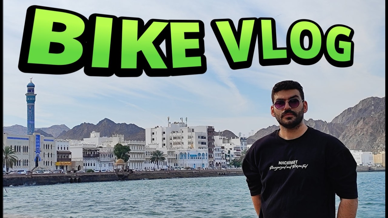 Muscat-Matrah Bike Vlog گشت و گذار با دوچرخه مسقط - مطرح