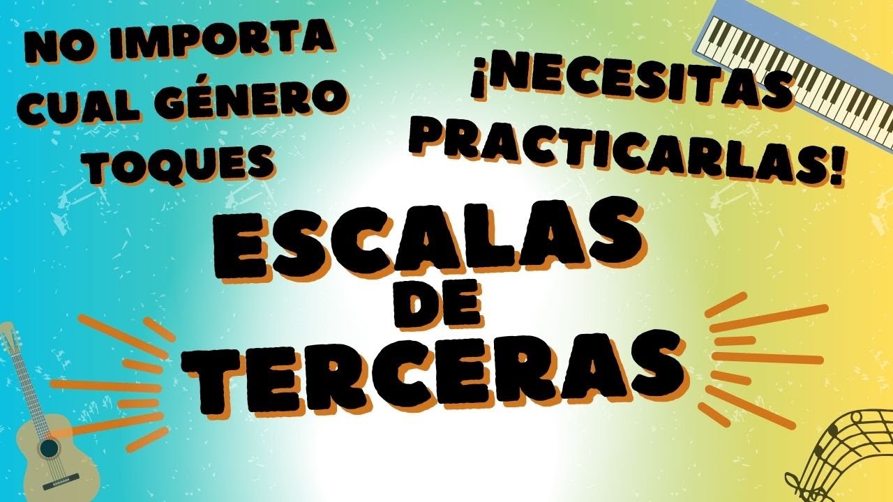 Todo MÚSICO DEBE aprenderlas | Terceras: ¿Cómo CONSTRUIRLAS y APLICARLAS a una MELODÍA?