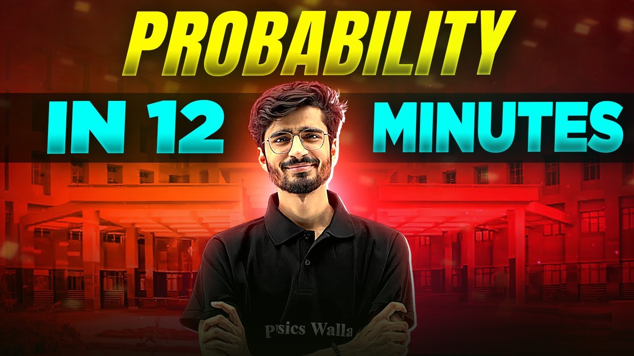Probability | Complete Chapter In 12 Minutes | Class 10th Board