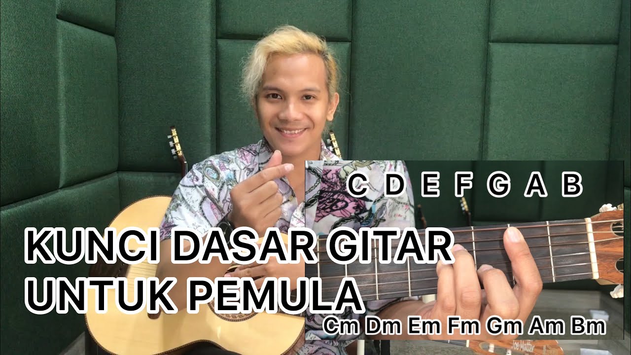 CARA MUDAH BELAJAR GITAR PEMULA, CHORD / KUNCI DASAR C D E F G A B GITAR GAMPANG LENGKAP DETAIL!
