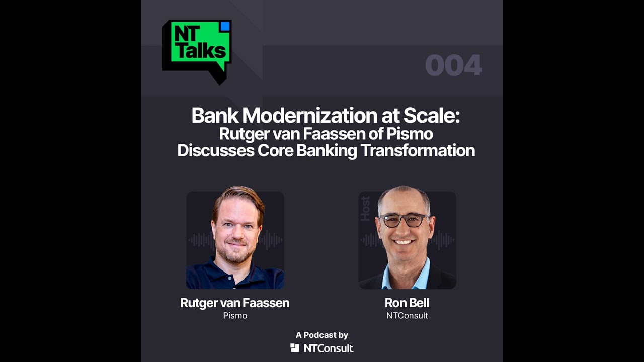 Bank Modernization at Scale: Rutger van Faassen of Pismo Discusses Core Banking Transformation
