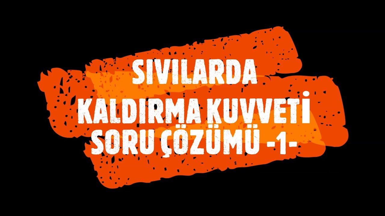 SIVILARDA KALDIRMA KUVVETİ SORU ÇÖZÜMÜ 1