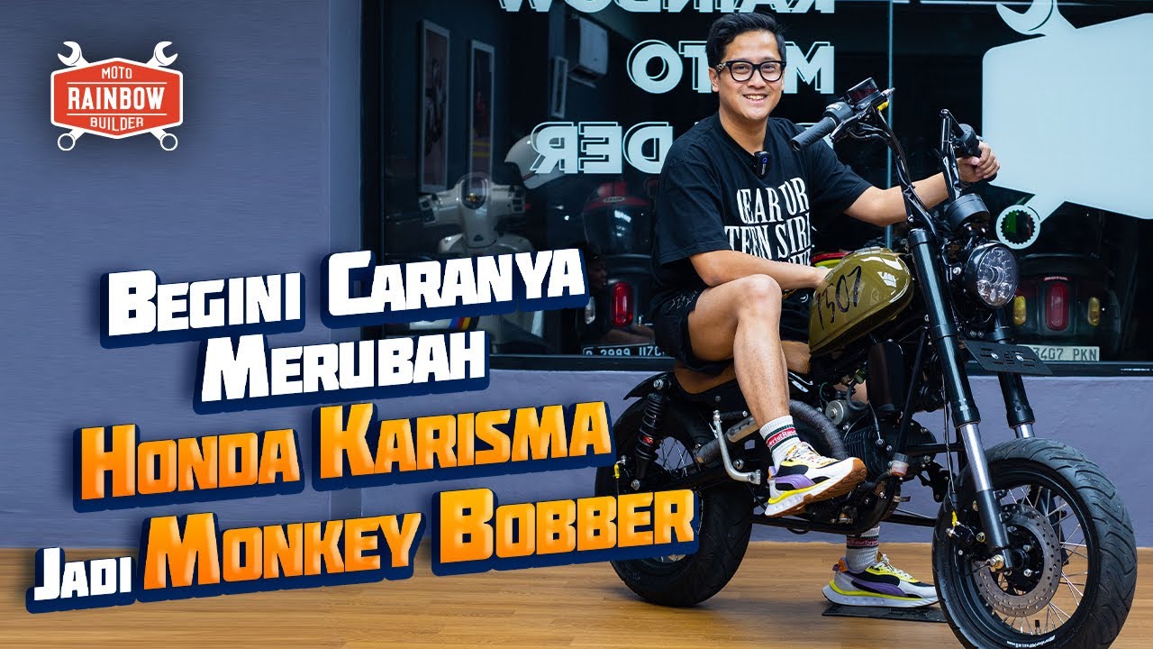 MONKEY BOBBER DARI KARISMA 125 VERSI TERBARU?