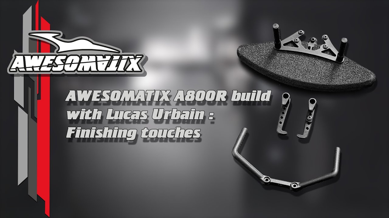 Awesomatix A800R build video series: Finishing touches