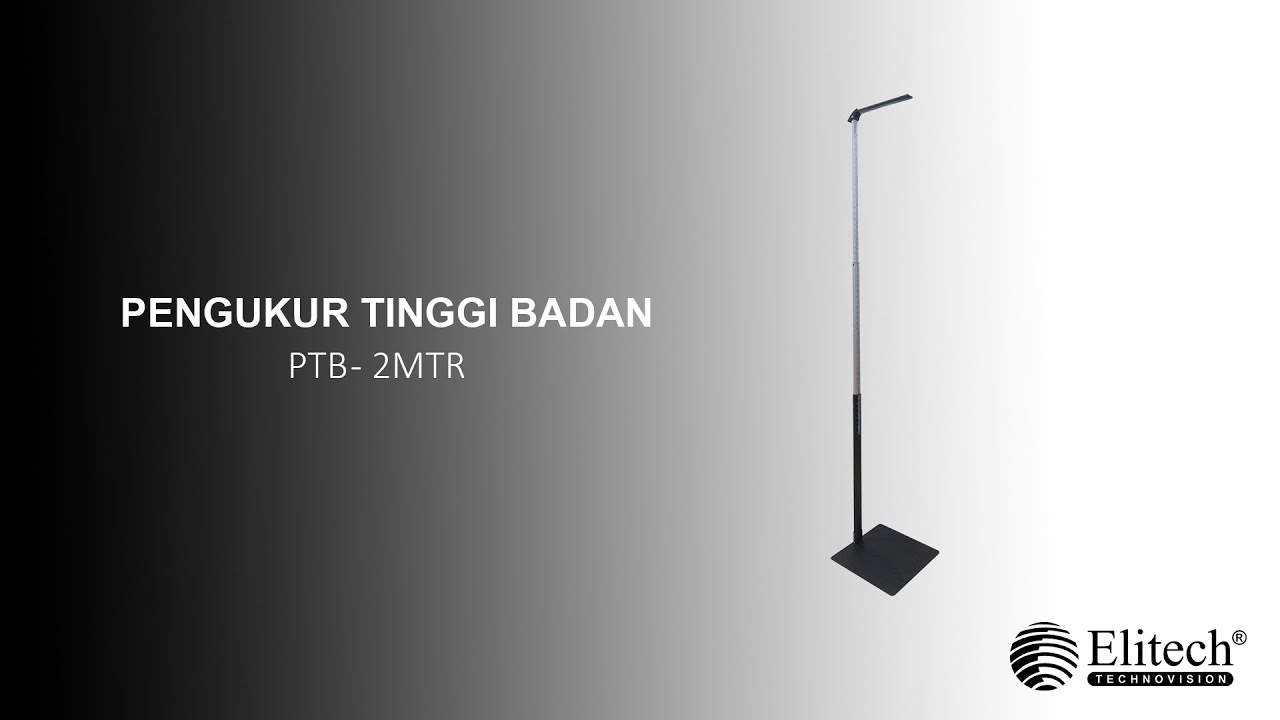 Pengoperasian pengukur tinggi badan (PTB - 2MTR)