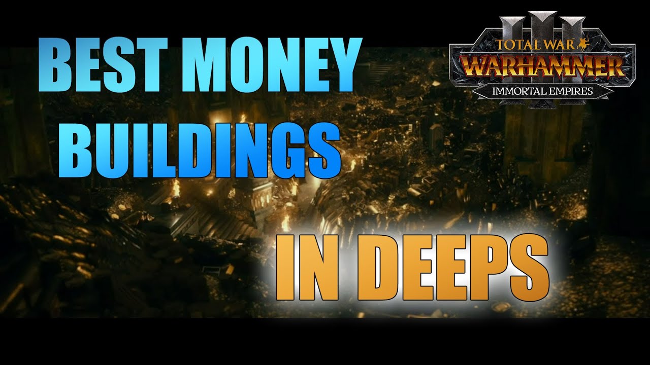 Dwarfs buildings in DEEPS I suggest to get most gold in Total War Warhammer 3