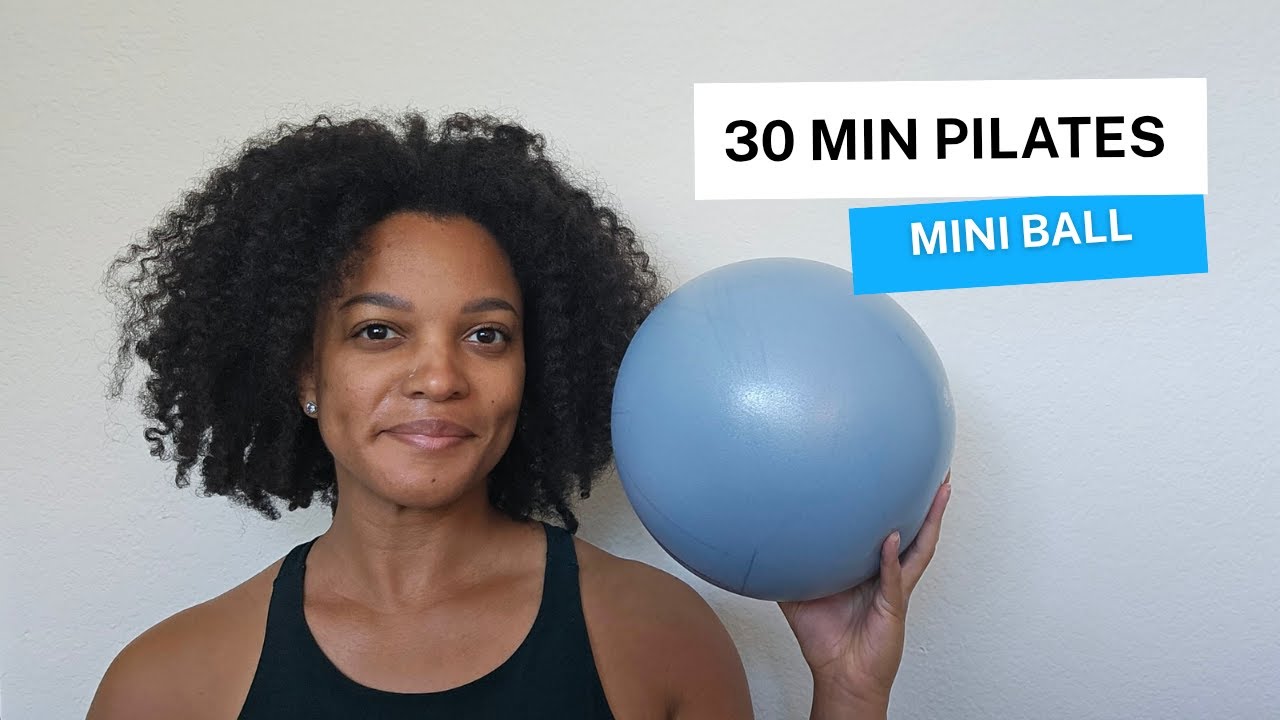 30 Minute Pilates Mini Ball Workout