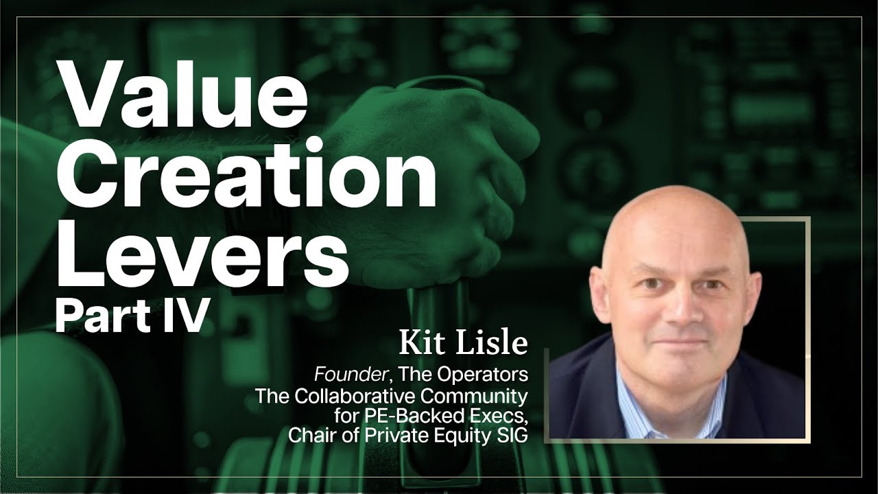 Value Creation Levers – Part 4 | Organic Growth and Go To Market Strategy