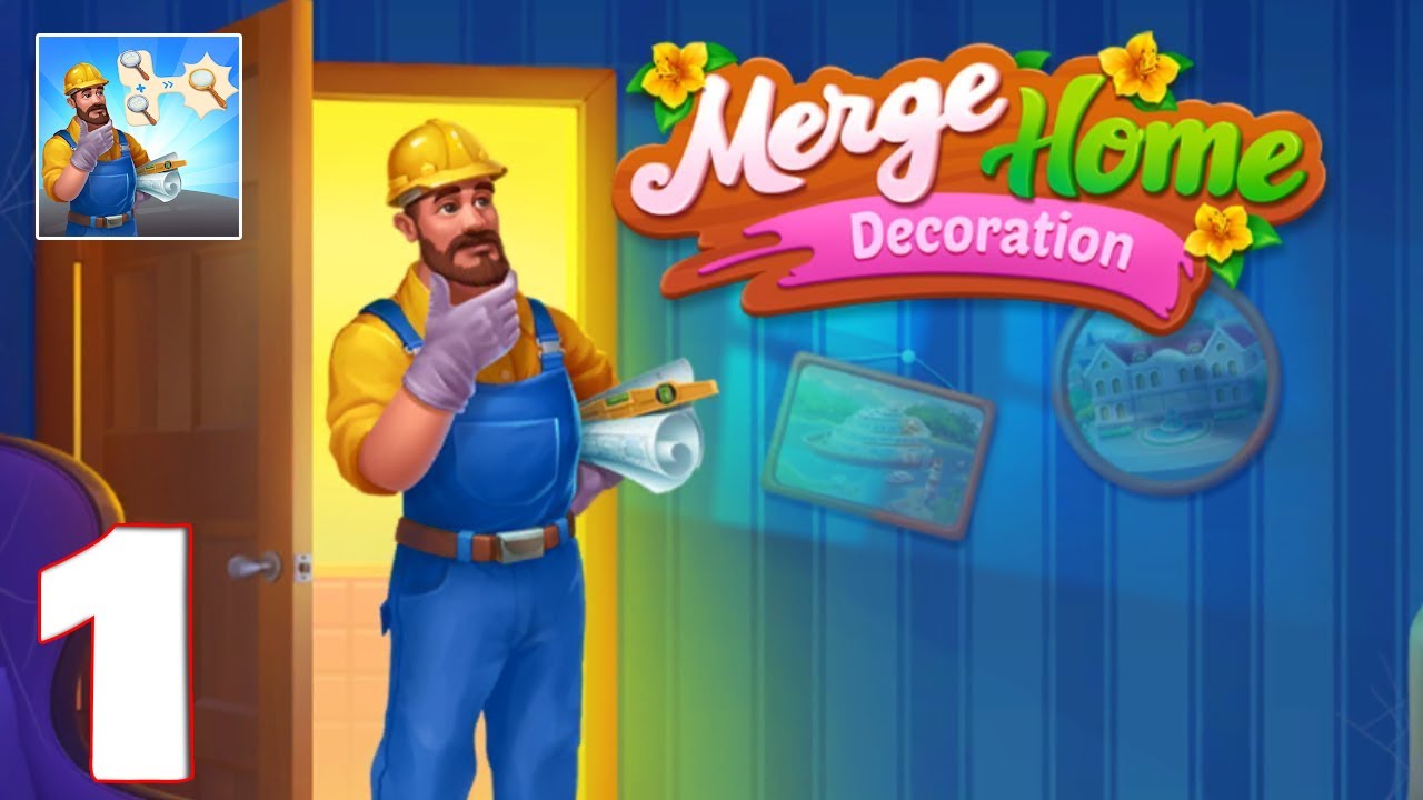 Merge Home - Design Dream - Decor Mansion - Gameplay Walkthrough Part 1 (iOS, Android)