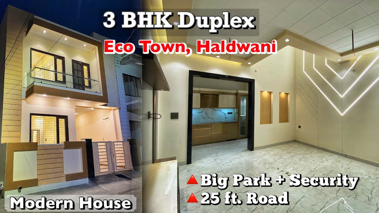 3 BHK Duplex in Eco Town, HALDWANI🏡Double 25 ft. + 20 ft. Road😍Modular Kitchen with False Ceiling