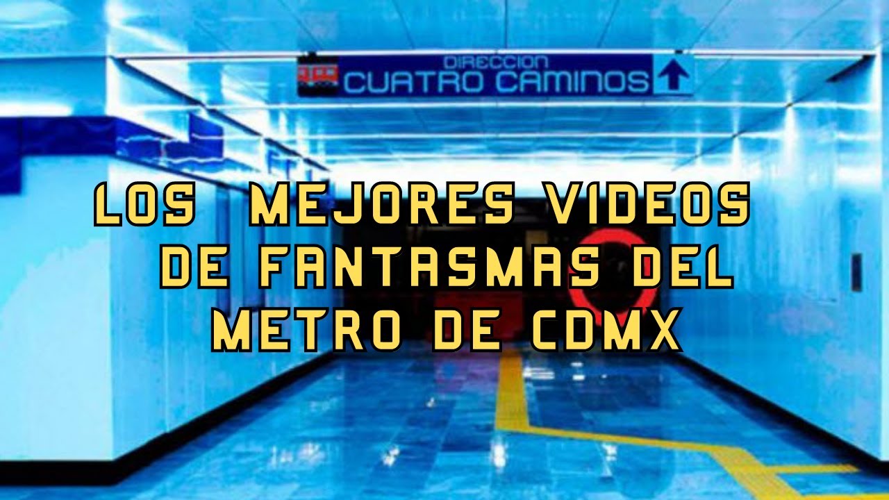 TOP LOS FANTASMAS MAS ATERRADORES DEL METRO DE CDMX l Pasillo Infinito