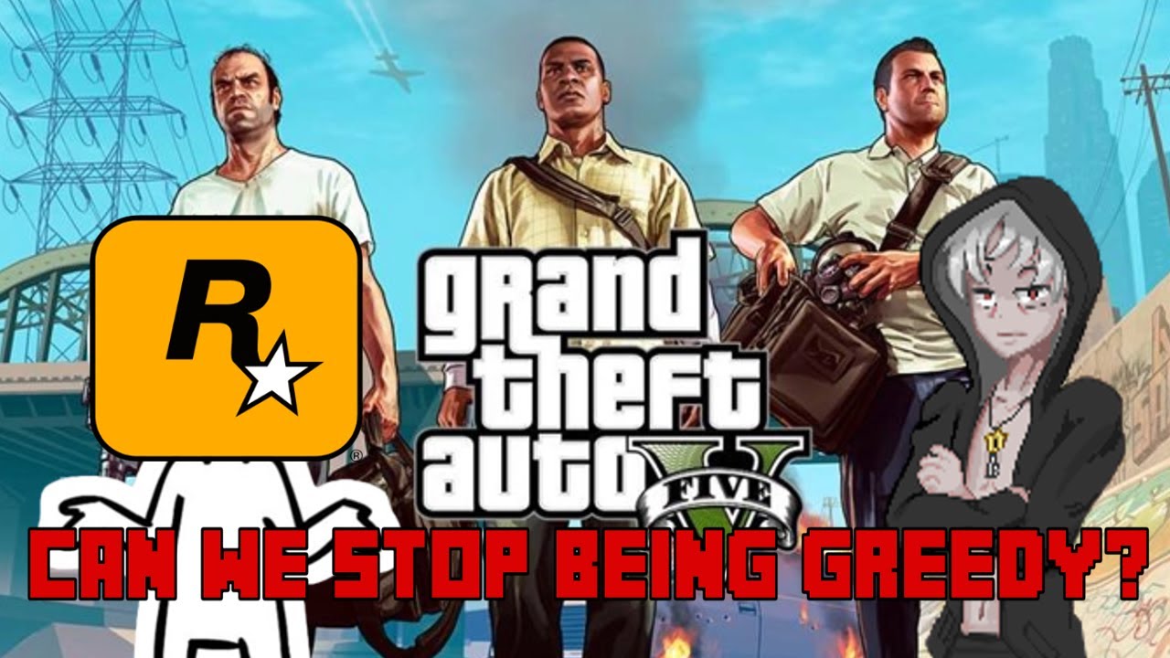 Honest Rant: Rockstar the milker of GTA 5