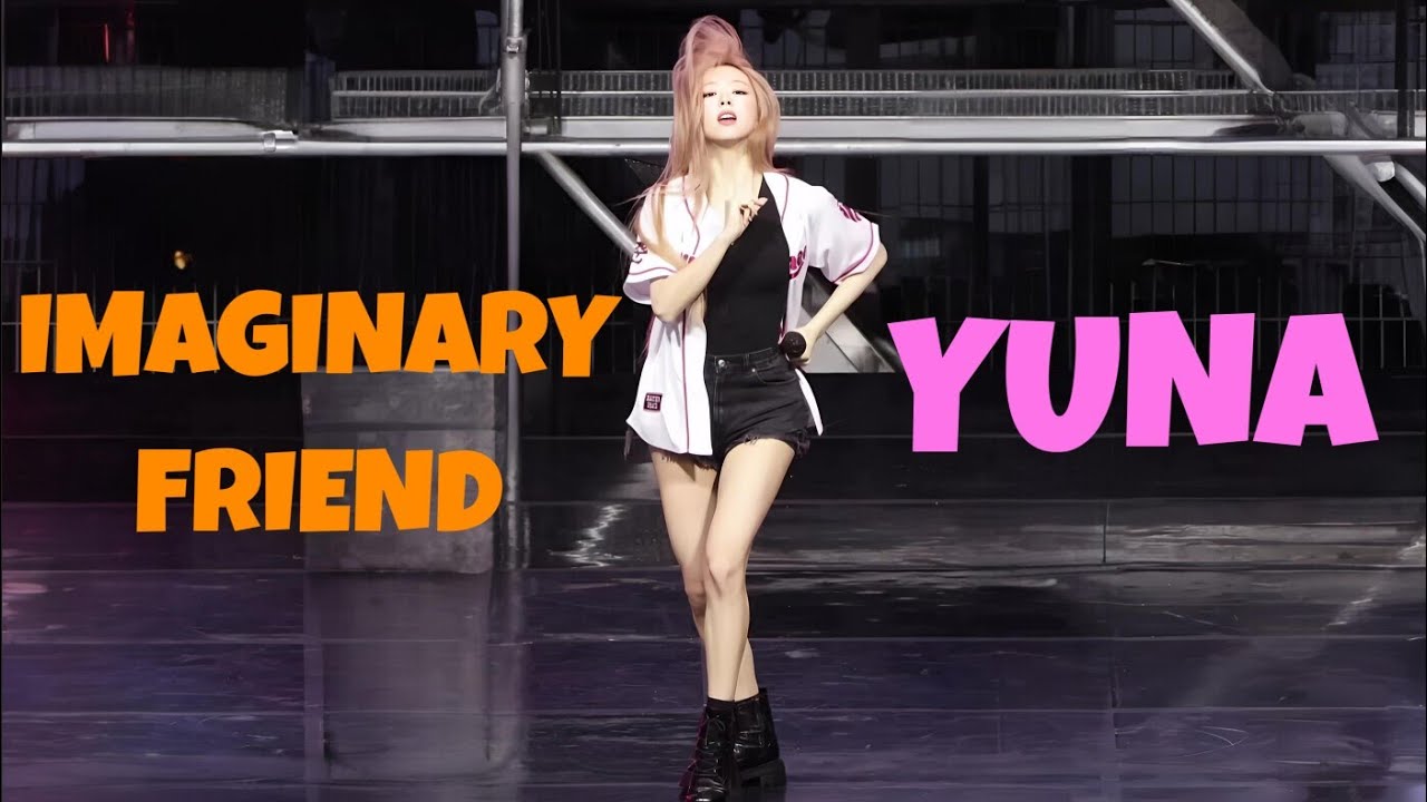 ITZY YUNA IMAGINARY FRIEND FANCAM📽 [Kyunghee University Festival 🇰🇷 250516]