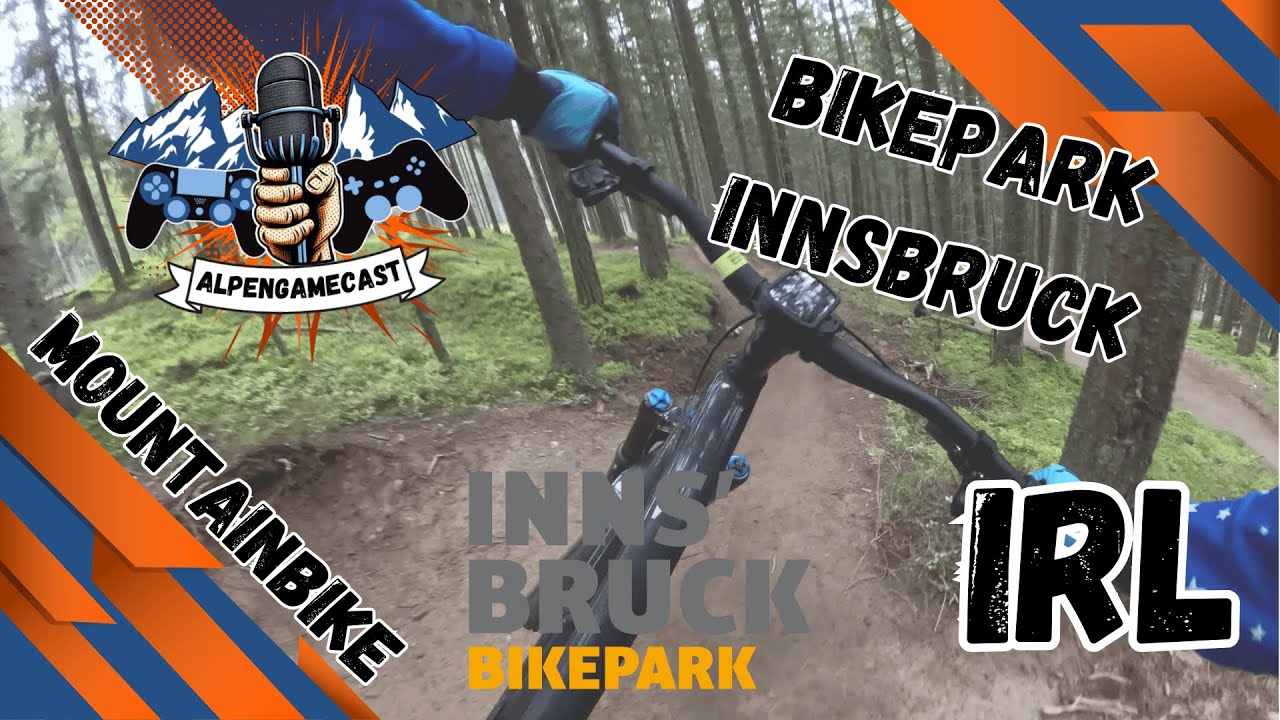 Renegade ufem Bike | Bikepark Innsbruck | IRL