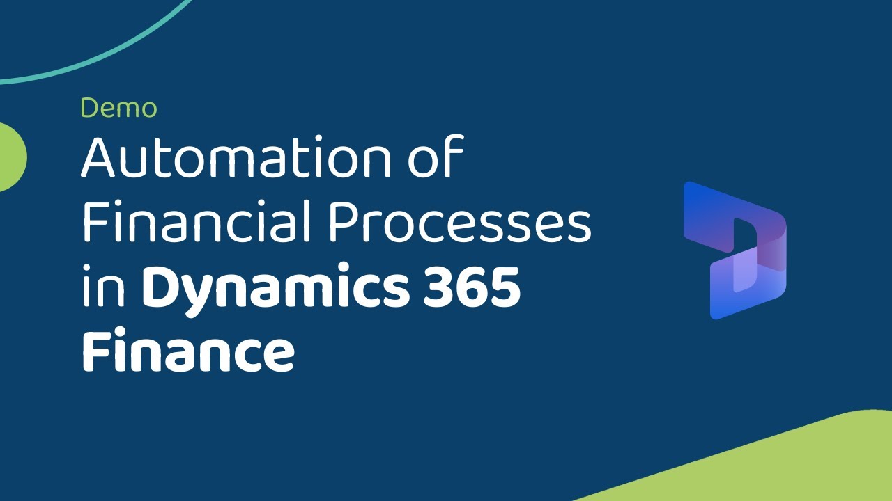 Automate AP & Period Close in D365 Finance | Save Time & Reduce Errors