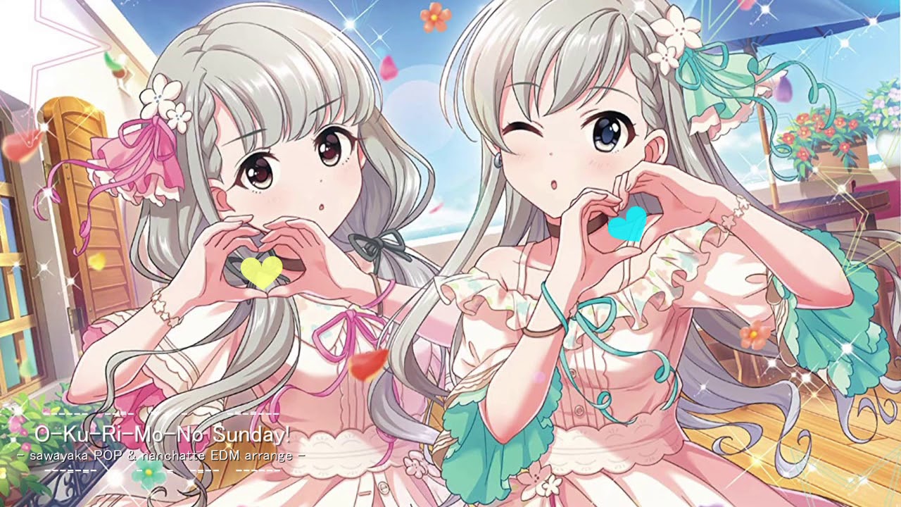 【CINDERELL-A-RRANGE vol.7】O-Ku-Ri-Mo-No Sunday! -sawayaka POP & nanchatte EDM arrange-