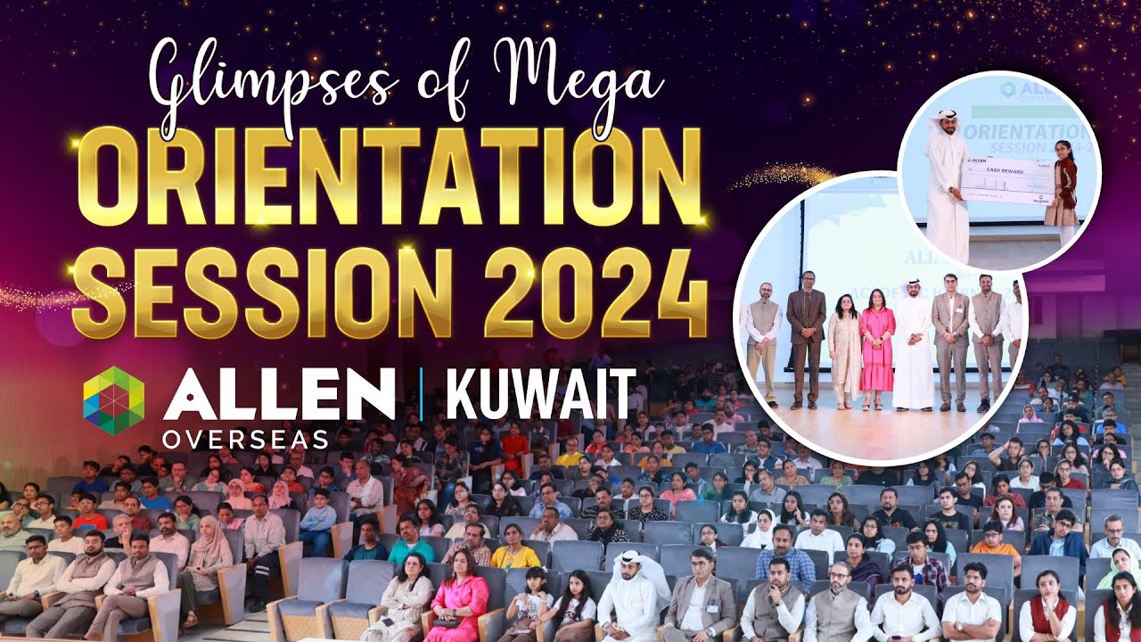 Glimpses of Mega Orientation Session 2024: ALLEN Overseas, Kuwait🇰🇼| Admission OPEN #glimpses #allen