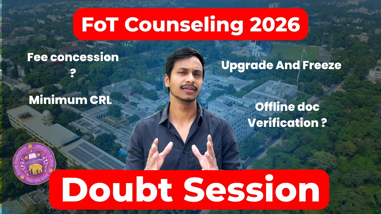 DU FoT BTech Counseling Doubt Session | mini. CRL 2026 ADMISSION 🔥| Fee Waiver & Laptop & More