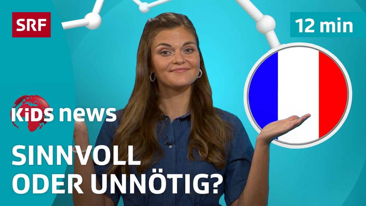 SRF Kids News: Braucht es Französisch in der Schule? | Nachrichten für Kinder