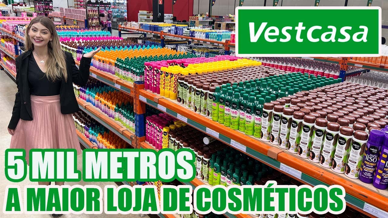 TOUR PELA MAIOR VESTCASA DO BRASIL - MUITOS COSMÉTICOS BARATOS
