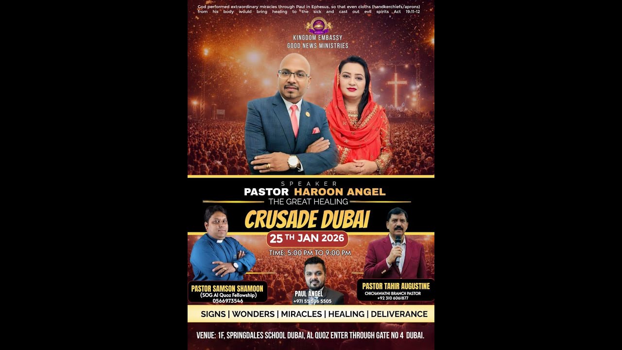 SIGNS WONDERS HEALING & DELIVERANCE NIGHT DUBAI  | Kingdom Embassy Good News Church UK