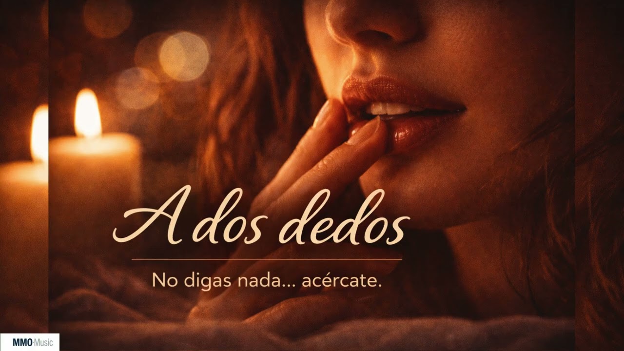 A dos dedos - MMOMusic