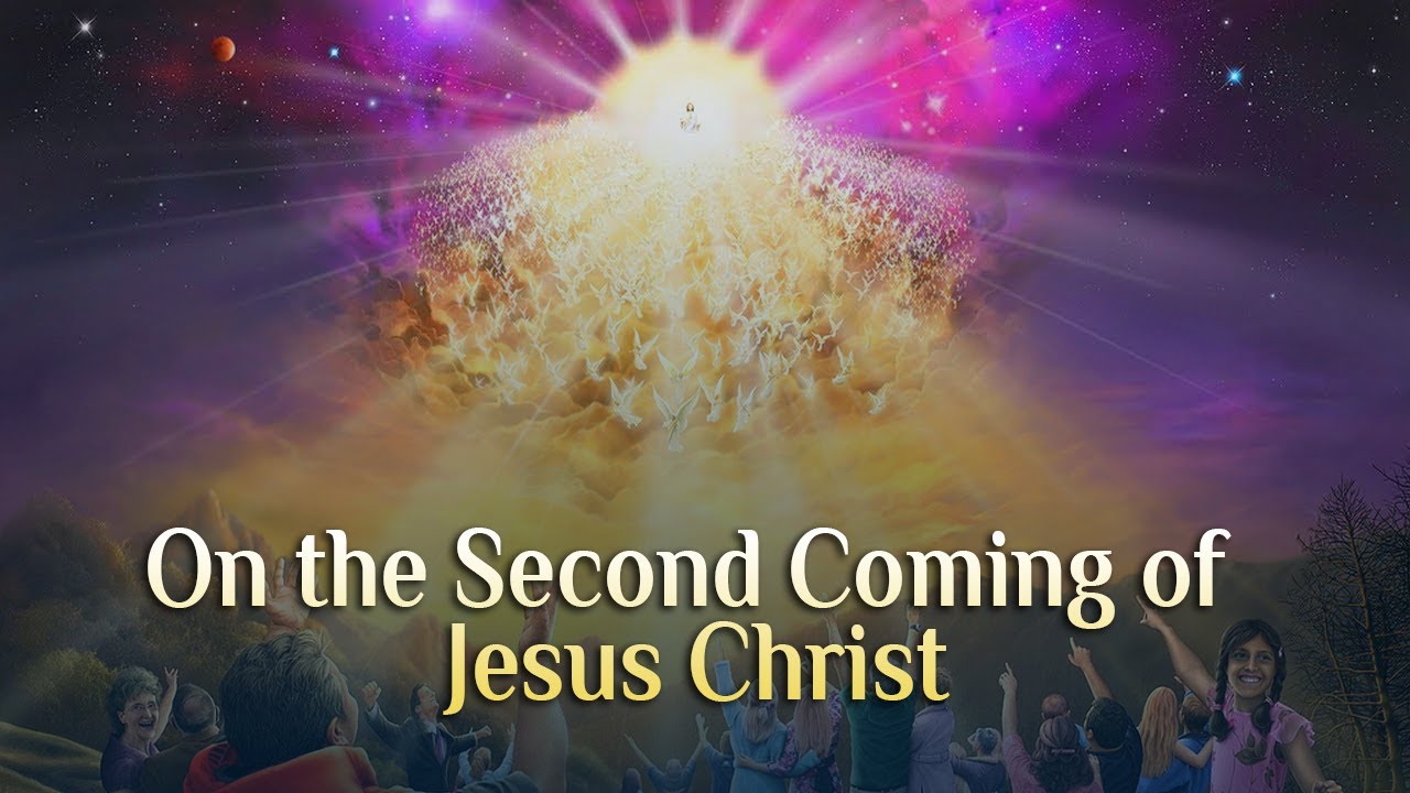 On the Second Coming of Jesus Christ