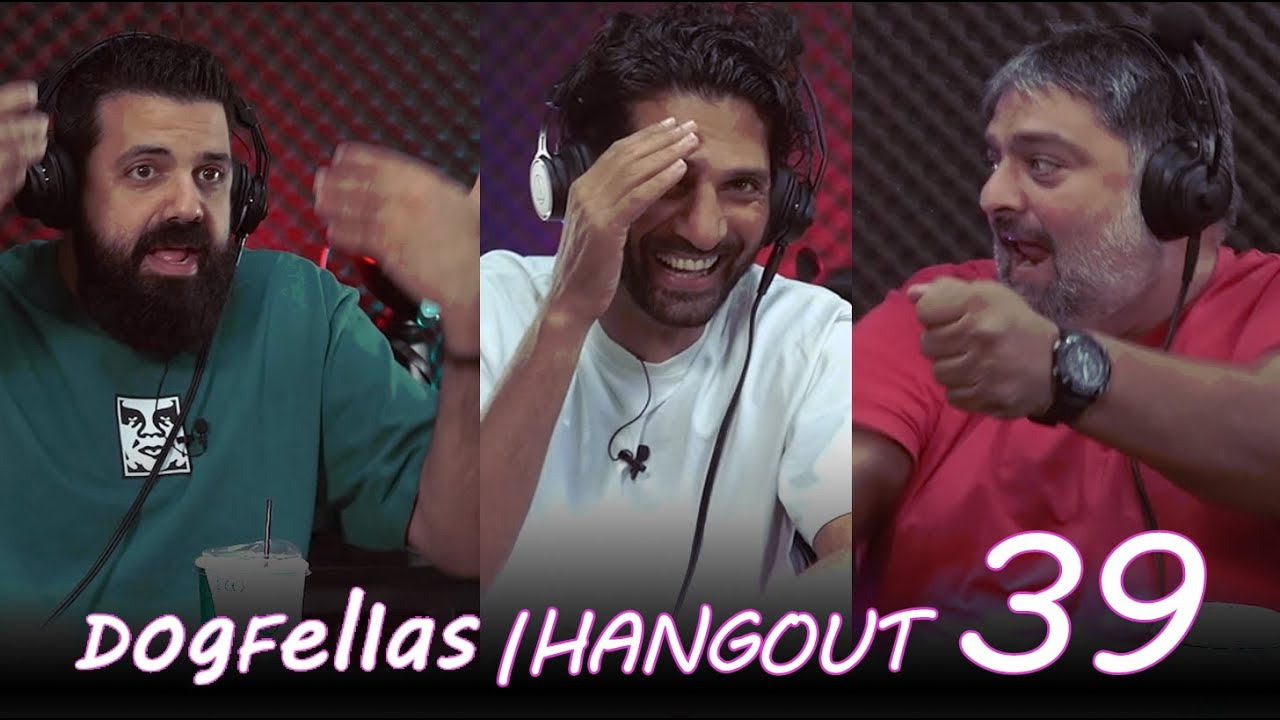 Dogfellas Hangouts39 | 