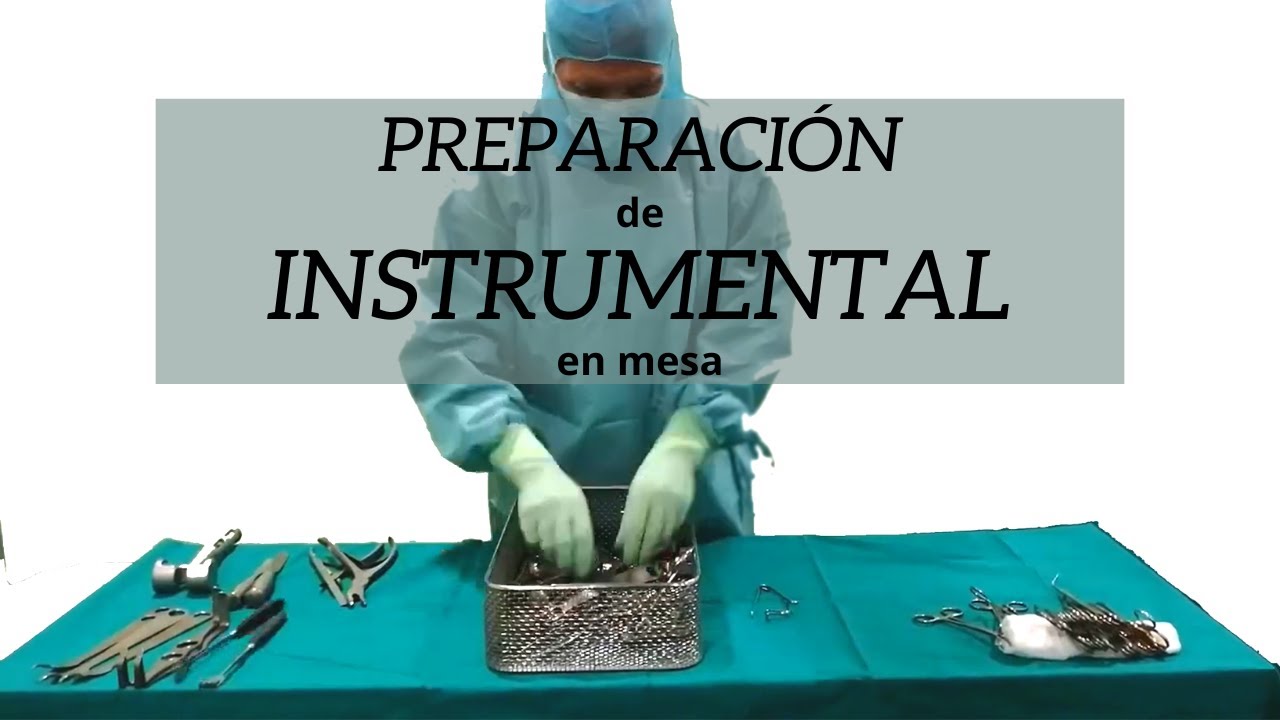 Preparación de instrumental en mesa.