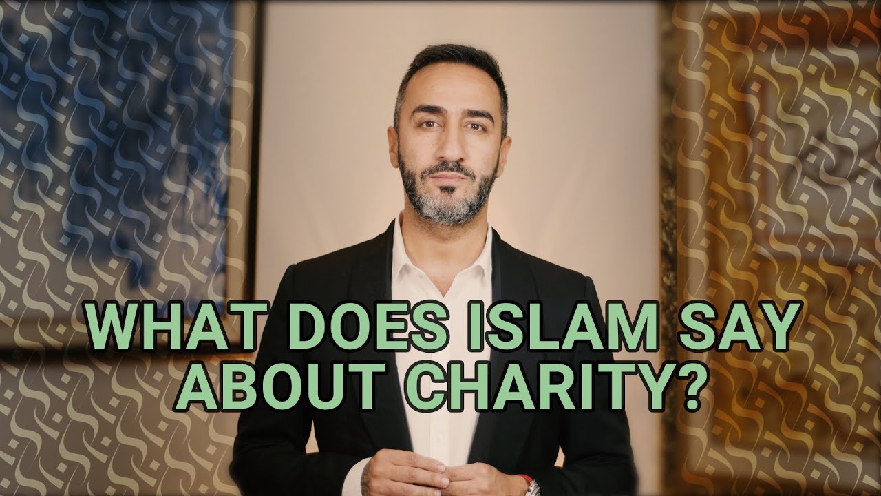 WHAT DOES ISLAM SAY ABOUT CHARITY? | Sayed Ammar Nakshawani