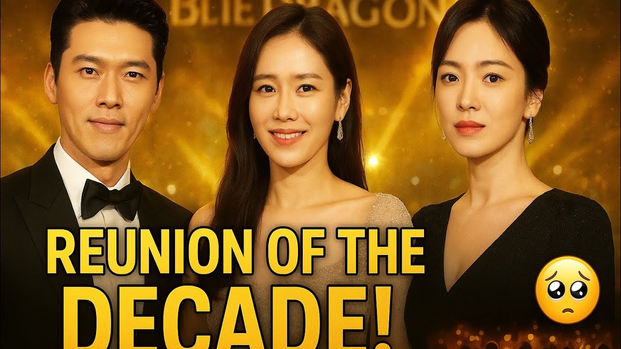 Wow! Hyun Bin, Son Ye Jin & Song Hye Kyo Reunite at 2025 Blue Dragon Film Awards | K-Drama Reunion