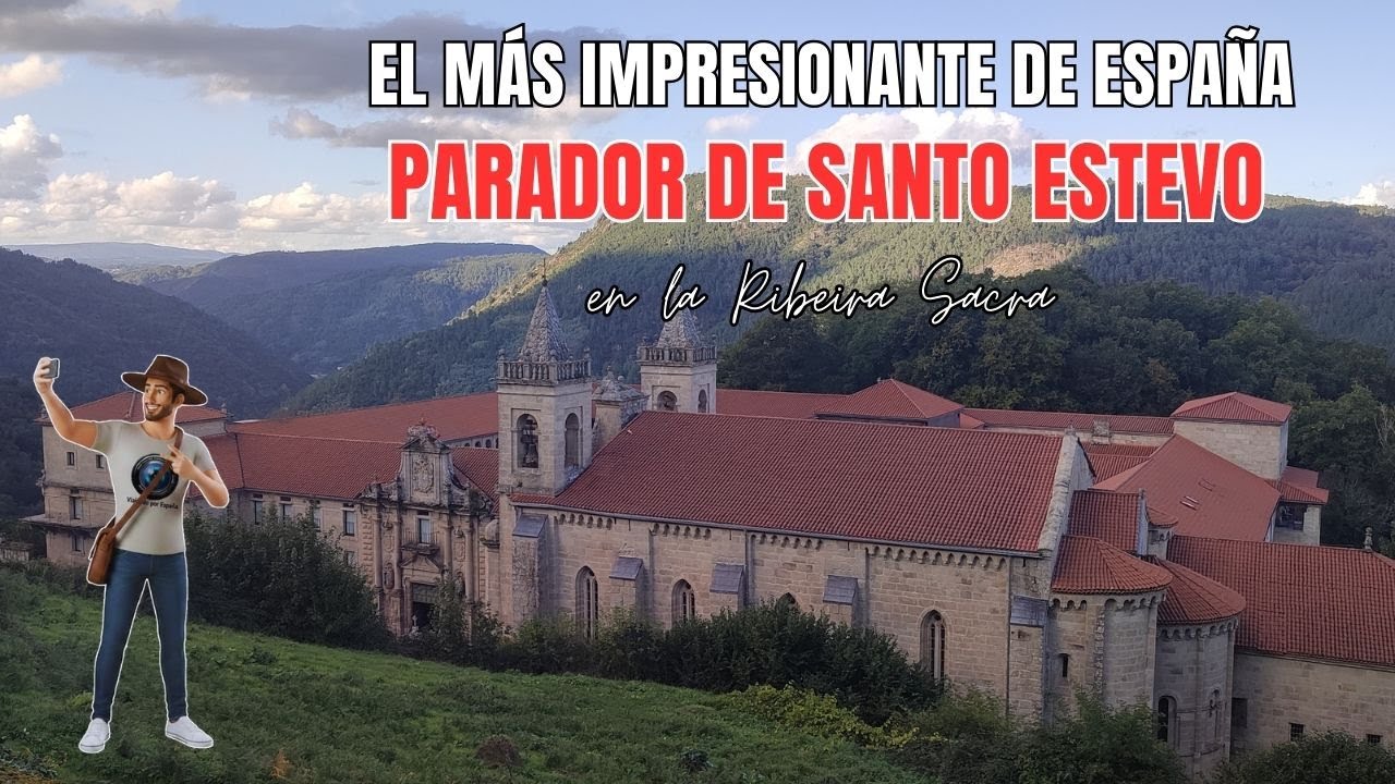 El m&aacute;s impresionante de Espa&ntilde;a: Parador de Santo Estevo 🏰✨