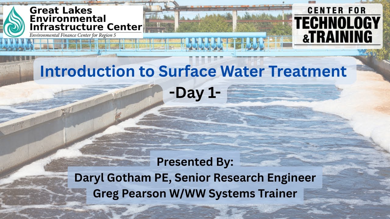 2025 Introduction to Surface Water Treatment Workshop - Day 1
