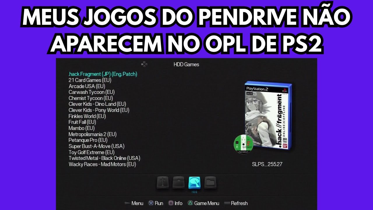 MEUS JOGOS DO PENDRIVE NÃO APARECEM NO OPL DE PS2 (RESOLVIDO)