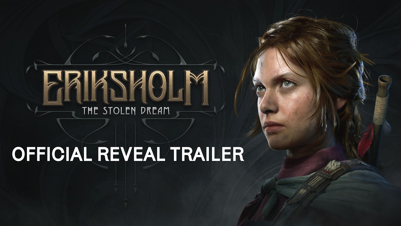 ERIKSHOLM: The Stolen Dream | OFFICIAL REVEAL TRAILER | Nordcurrent Labs