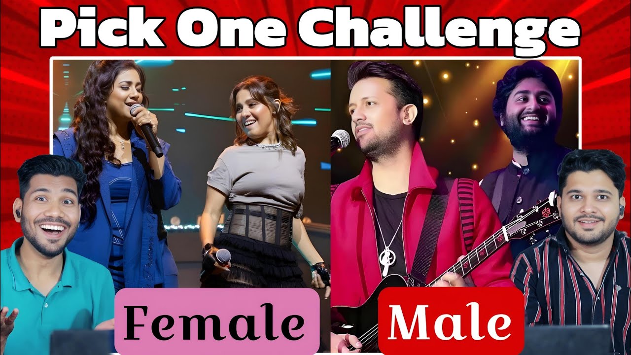 Male Vs Female Choose your favourite songs | Arijit Singh, Shreya Ghoshal, Atif Aslam, Sunidhi C
