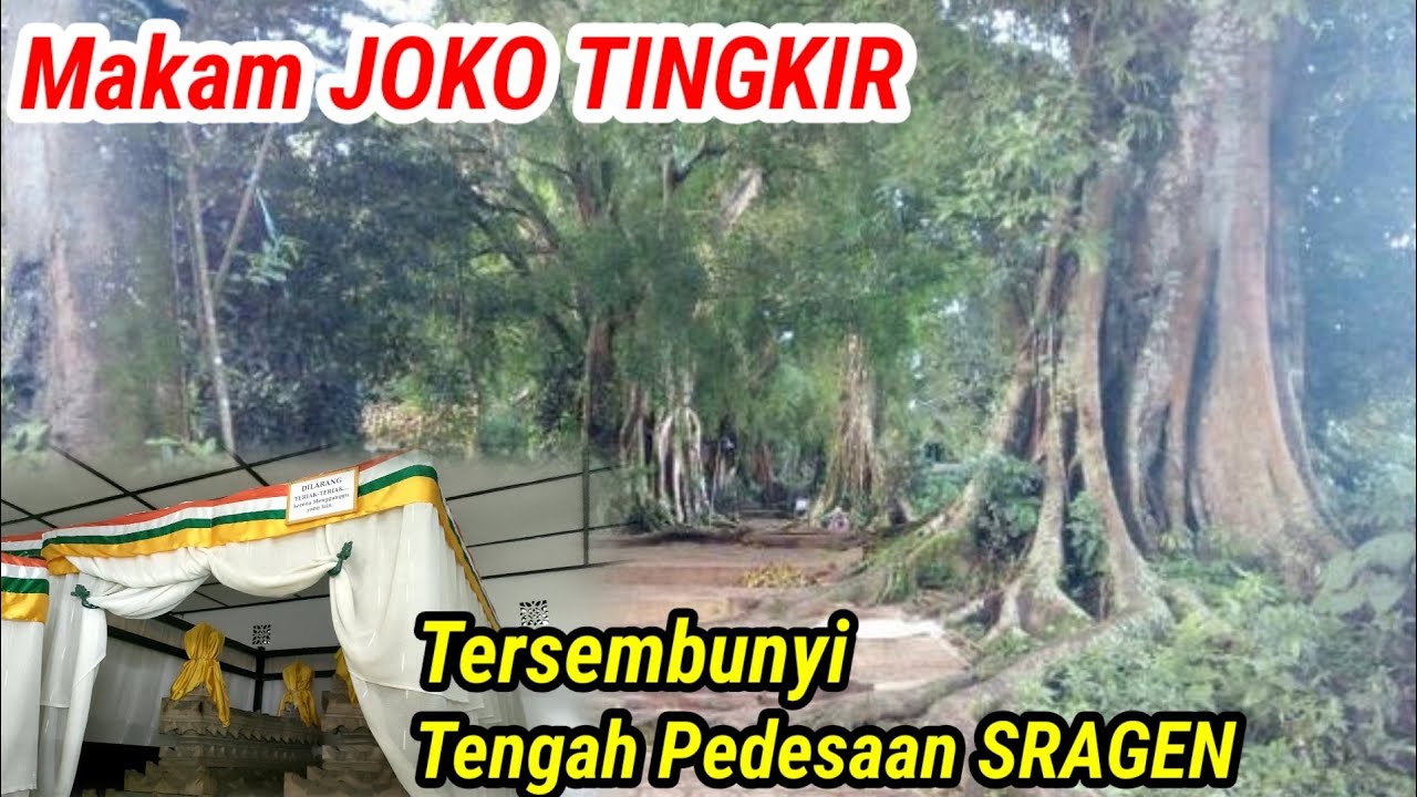 Makam JOKO TINGKIR Tersembunyi Tengah Pedesaan SRAGEN