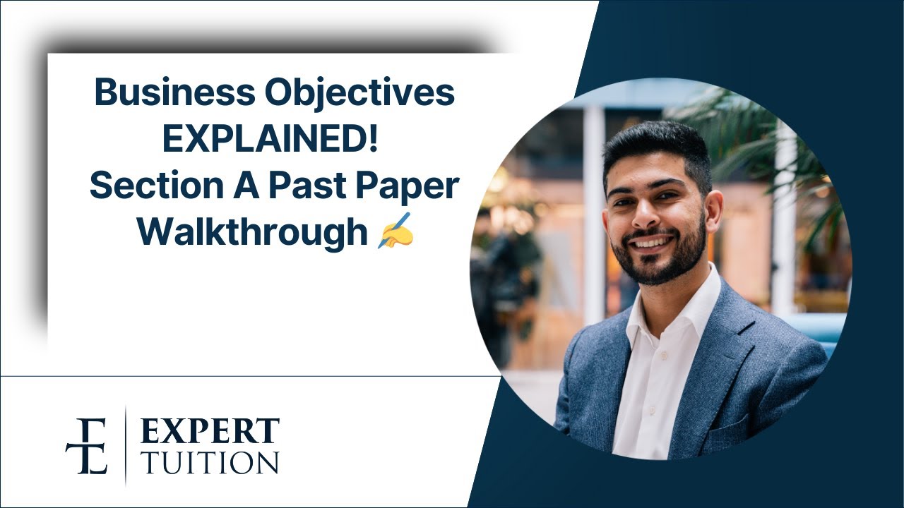 A-Level Economics [Theme 3]: Business Objectives EXPLAINED! Walkthrough of Past Paper Questions