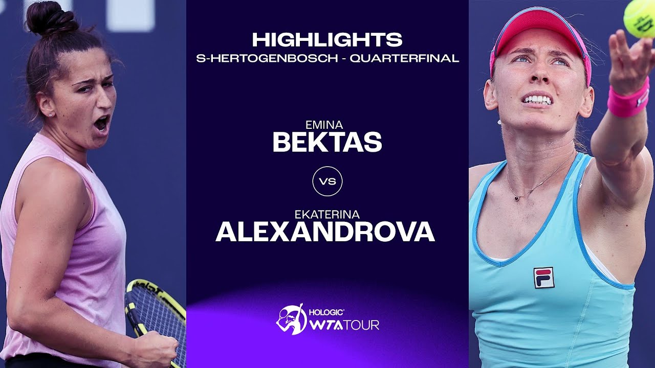 Emina Bektas vs. Ekaterina Alexandrova | 2023 s-Hertogenbosch Quarterfinal | WTA Match Highlights