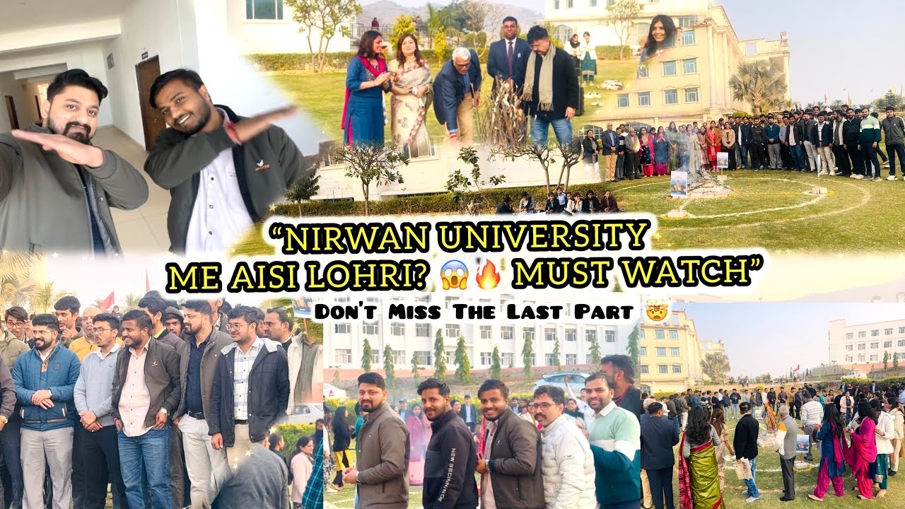 “Nirwan University ki Lohri 🔥 | Students + Teachers Full Enjoyment 😍” 