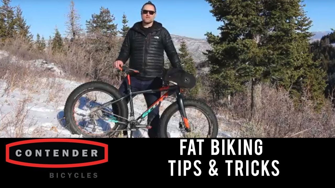Fat Biking Tips & Tricks